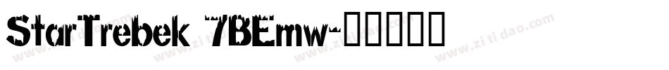 StarTrebek 7BEmw字体转换